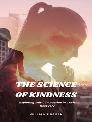 cover image of The Science of Kindness
